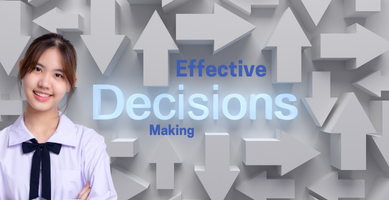 Effective Decision Making